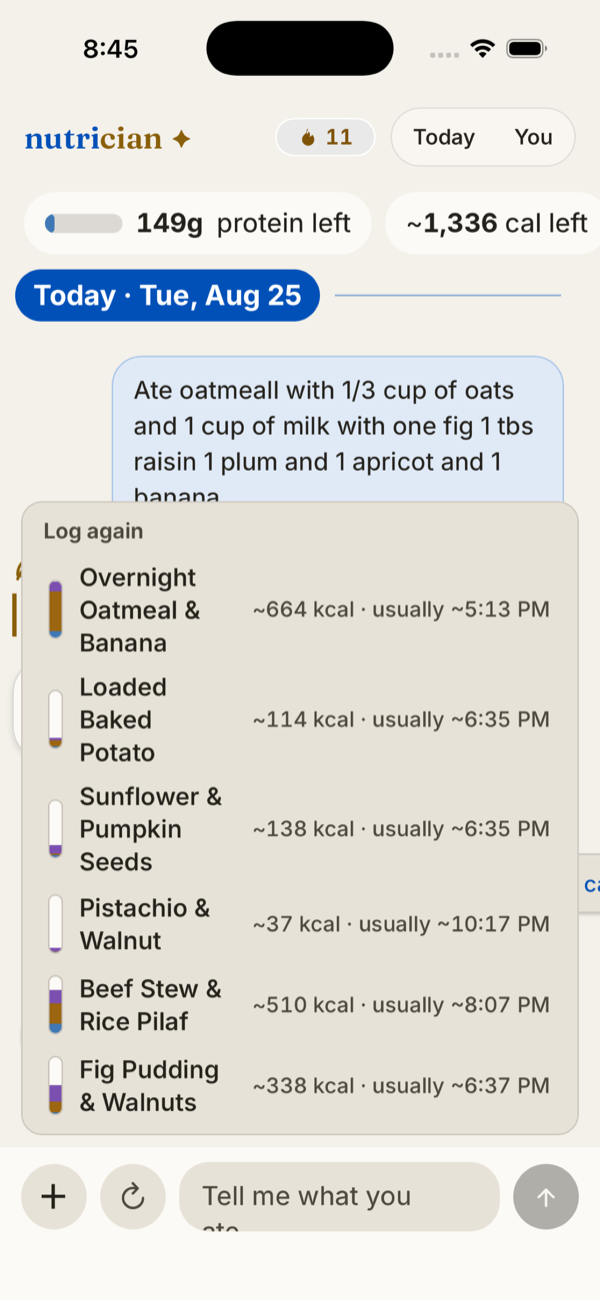 A list of previously logged meals, each available to log again in one tap.